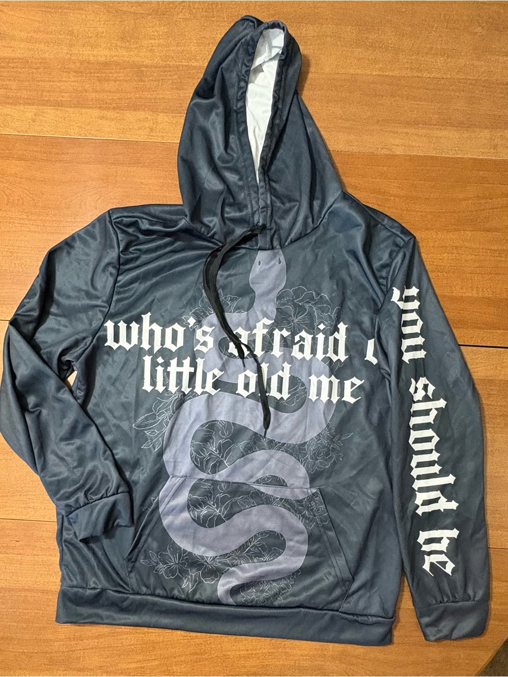 “Who’s afraid of little old me” Graphic Hoodie with Snake Print “you should be”